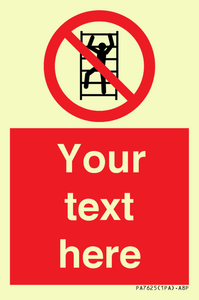 Custom prohibition No climbing